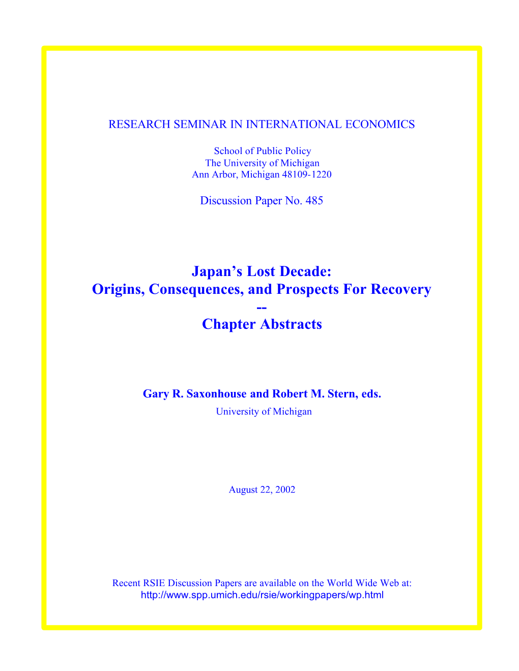 Japan's Lost Decade: Origins, Consequences, and Prospects For