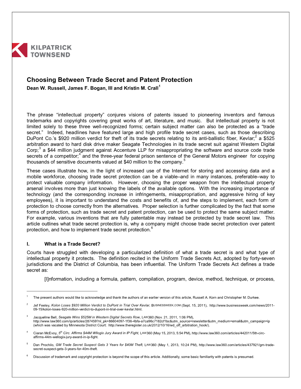 Choosing Between Trade Secret and Patent Protection 1 Dean W