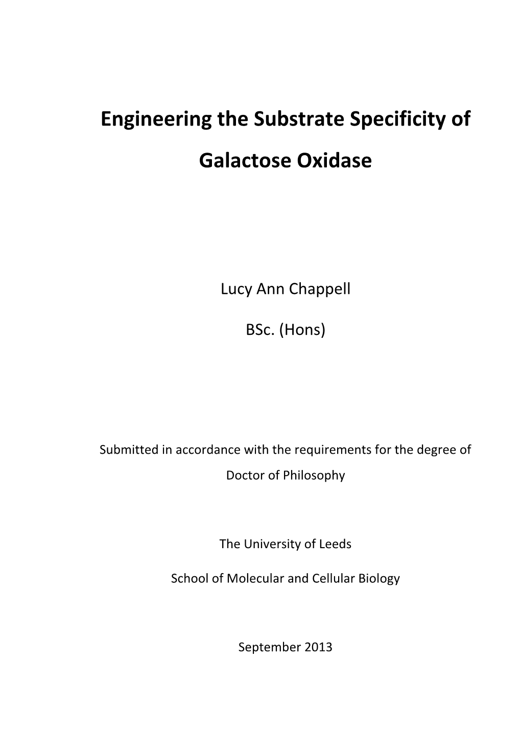 Engineering the Substrate Specificity of Galactose Oxidase