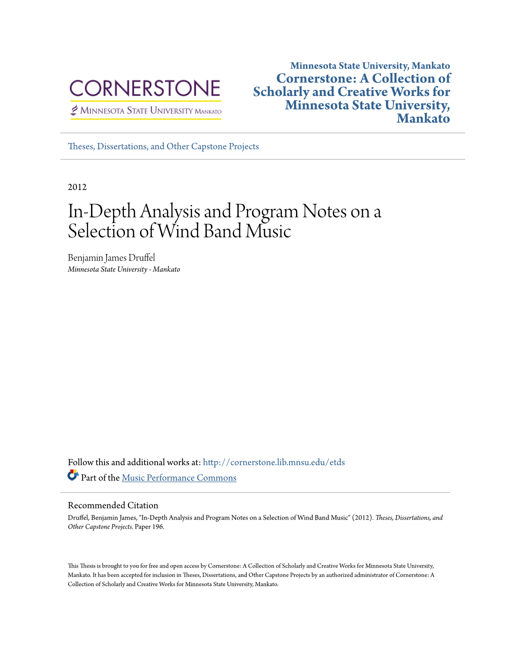 In-Depth Analysis and Program Notes on a Selection of Wind Band Music Benjamin James Druffel Minnesota State University - Mankato