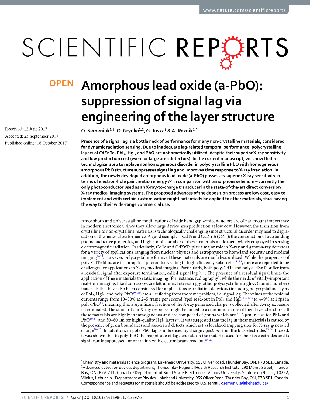 Amorphous Lead Oxide (A-Pbo): Suppression of Signal Lag Via Engineering of the Layer Structure Received: 12 June 2017 O