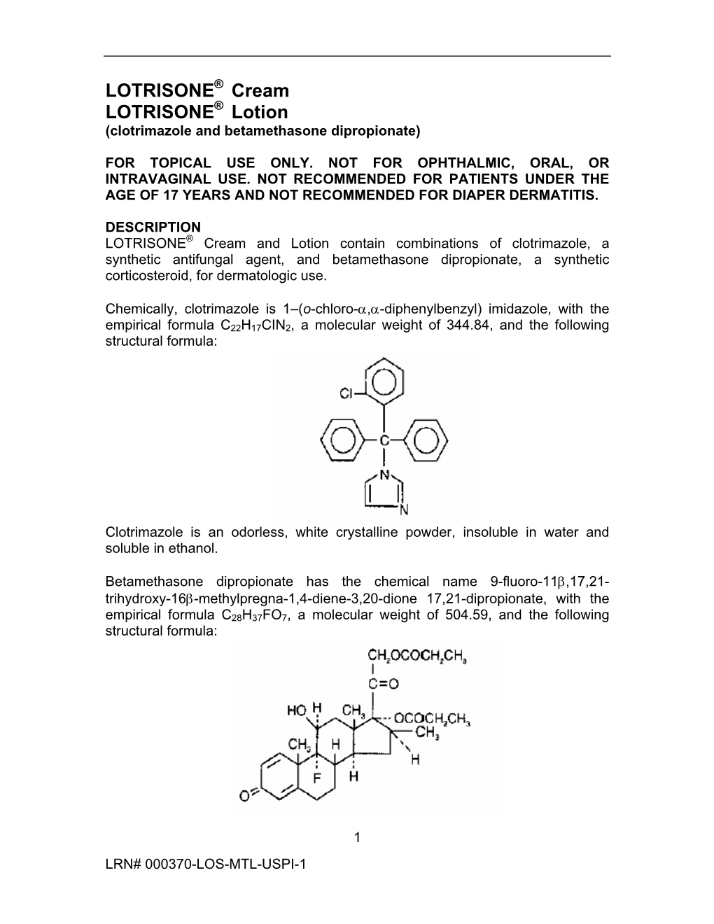 Cream LOTRISONE® Lotion (Clotrimazole and Betamethasone Dipropionate)