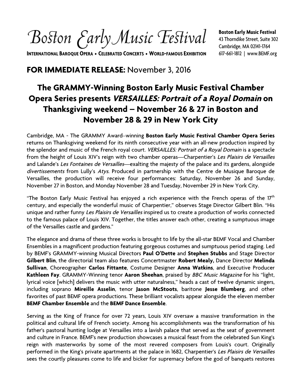 FOR IMMEDIATE RELEASE: November 3, 2016 the GRAMMY-Winning Boston Early Music Festival Chamber Opera Series Presents VERSAILLES