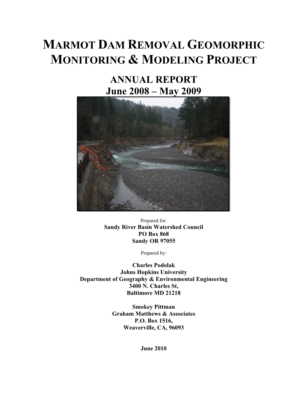 Marmot Dam Removal Geomorphic Monitoring & Modelling Project