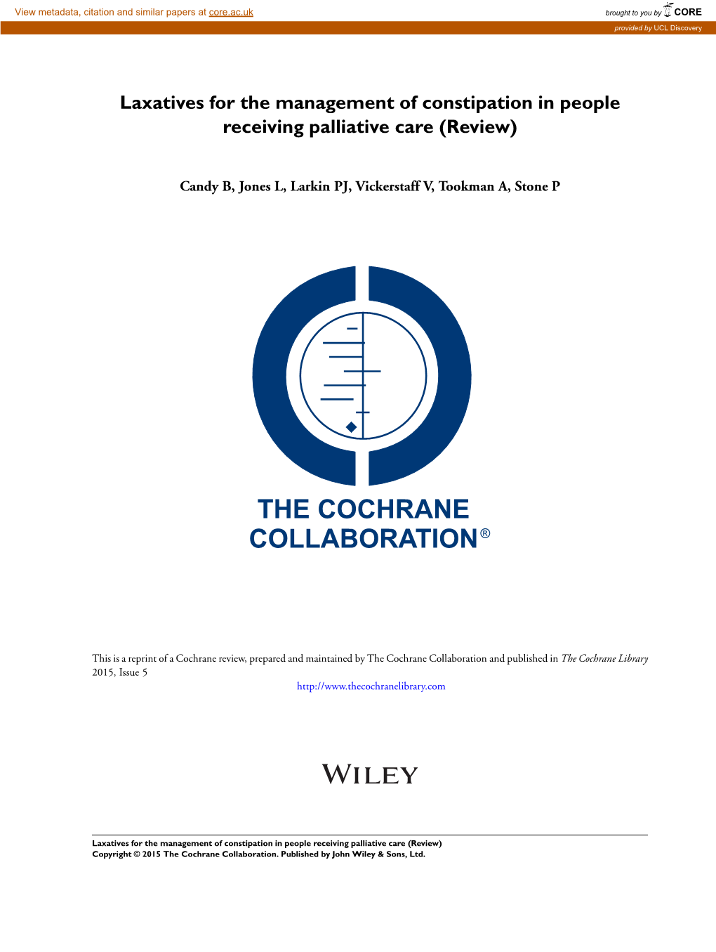 Laxatives for the Management of Constipation in People Receiving Palliative Care (Review)