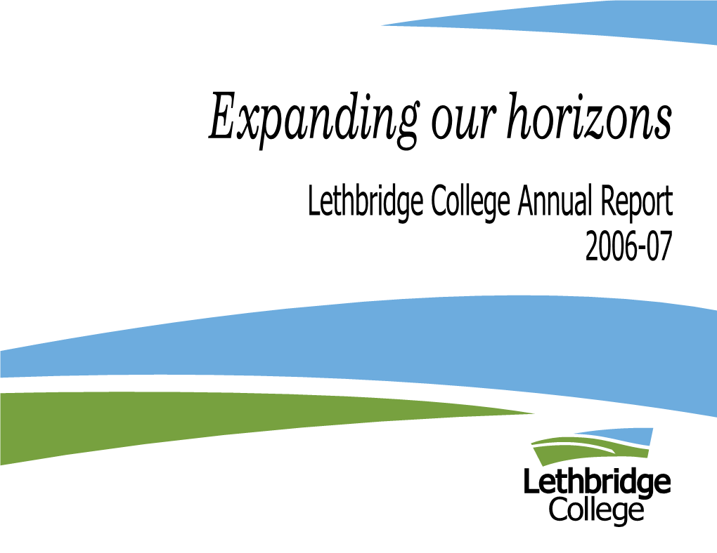 Lethbridge College Annual Report 2006-07