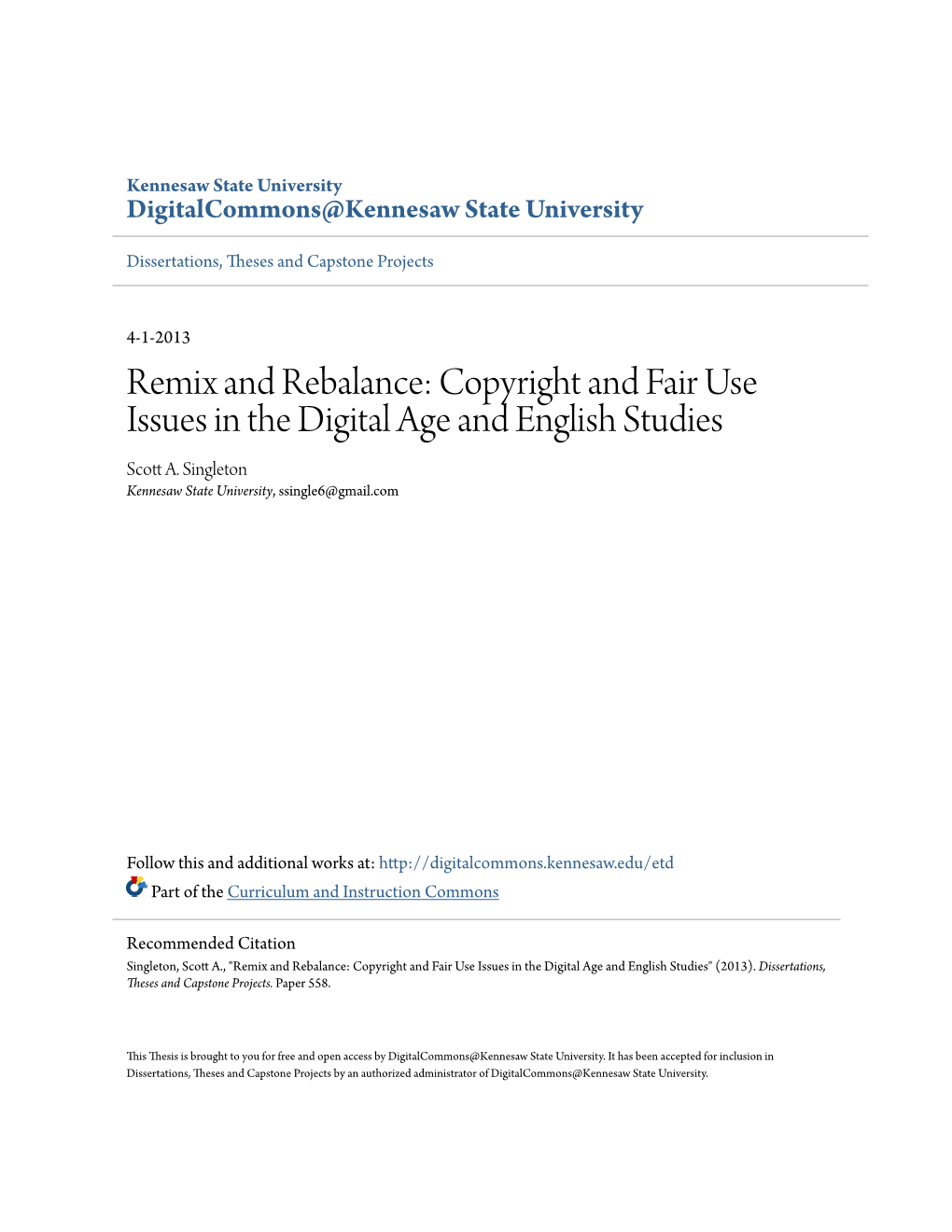 Remix and Rebalance: Copyright and Fair Use Issues in the Digital Age and English Studies Scott A