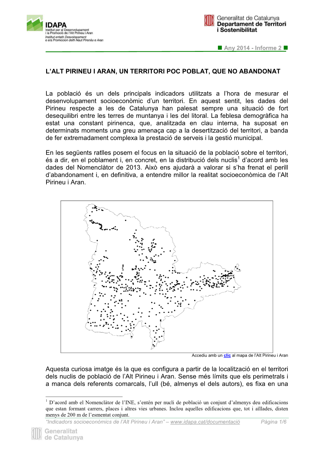 L'alt Pirineu I Aran, Un Territori Poc Poblat, Que