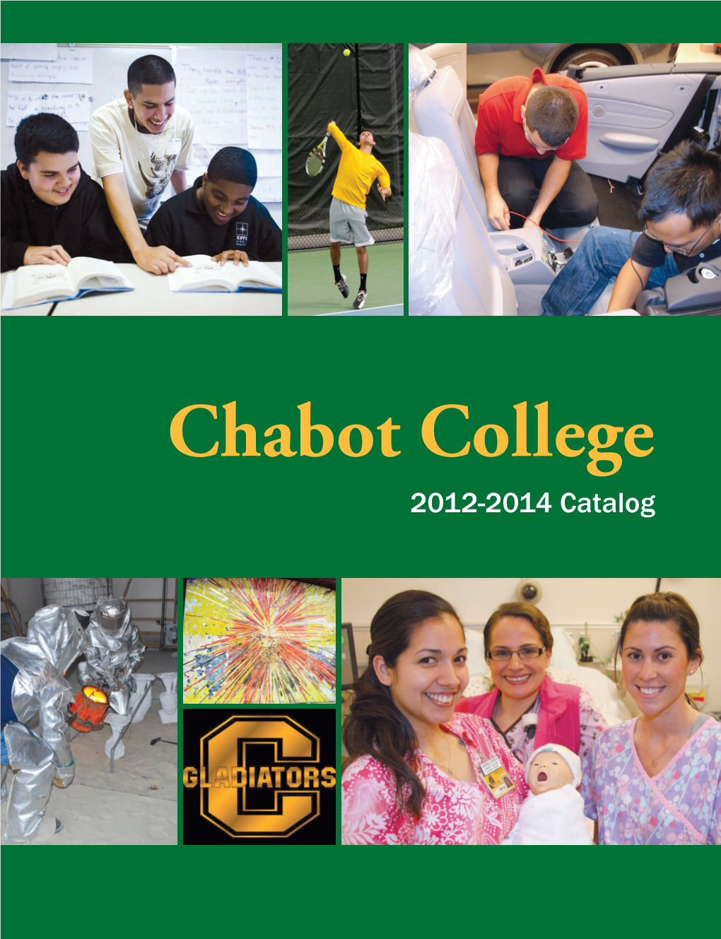 2012-2014 Catalog Thanks to David Steffes for Many of the Photos Used on the Cover