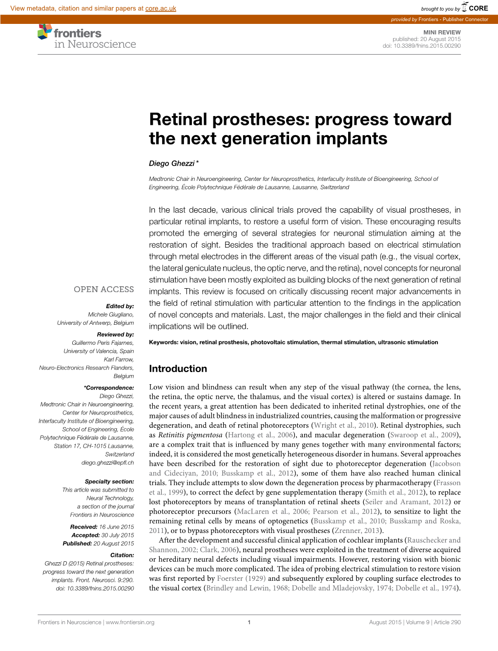 Retinal Prostheses: Progress Toward the Next Generation Implants