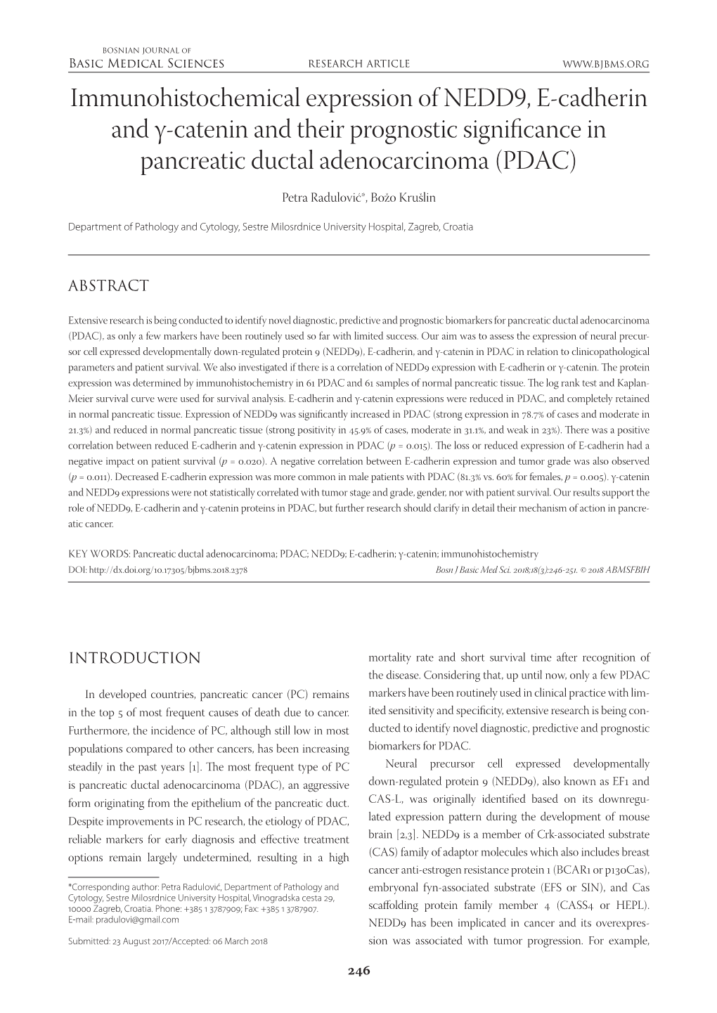 Immunohistochemical Expression of NEDD9, E-Cadherin and Γ-Catenin and Their Prognostic Significance in Pancreatic Ductal Adenocarcinoma (PDAC)