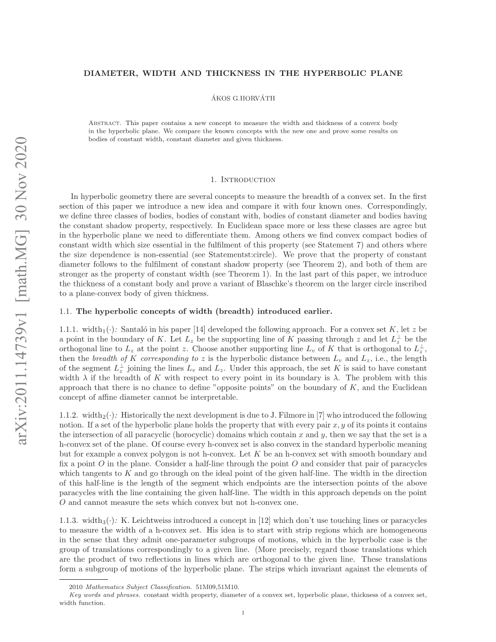 Diameter, Width and Thickness in the Hyperbolic Plane