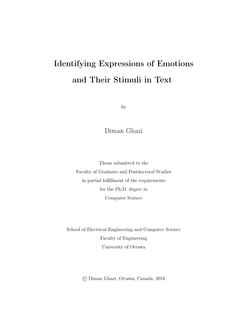 Identifying Expressions of Emotions and Their Stimuli in Text