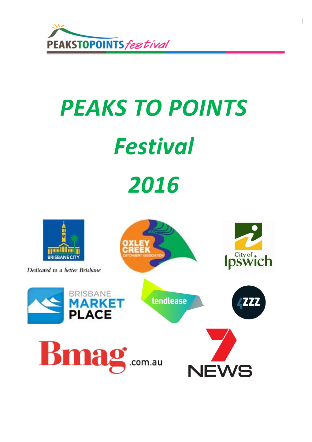 Peaks to Points Festival Report 2016