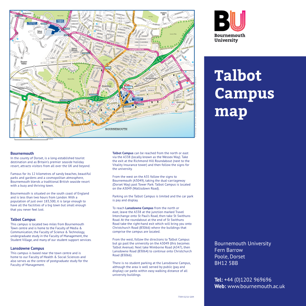 Talbot Campus Can Be Reached from the North Or East in the County of Dorset, Is a Long-Established Tourist Via the A338 (Locally Known As the Wessex Way)