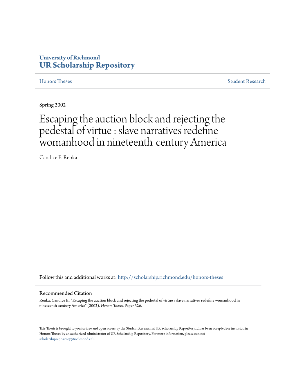 Slave Narratives Redefine Womanhood in Nineteenth-Century America Candice E