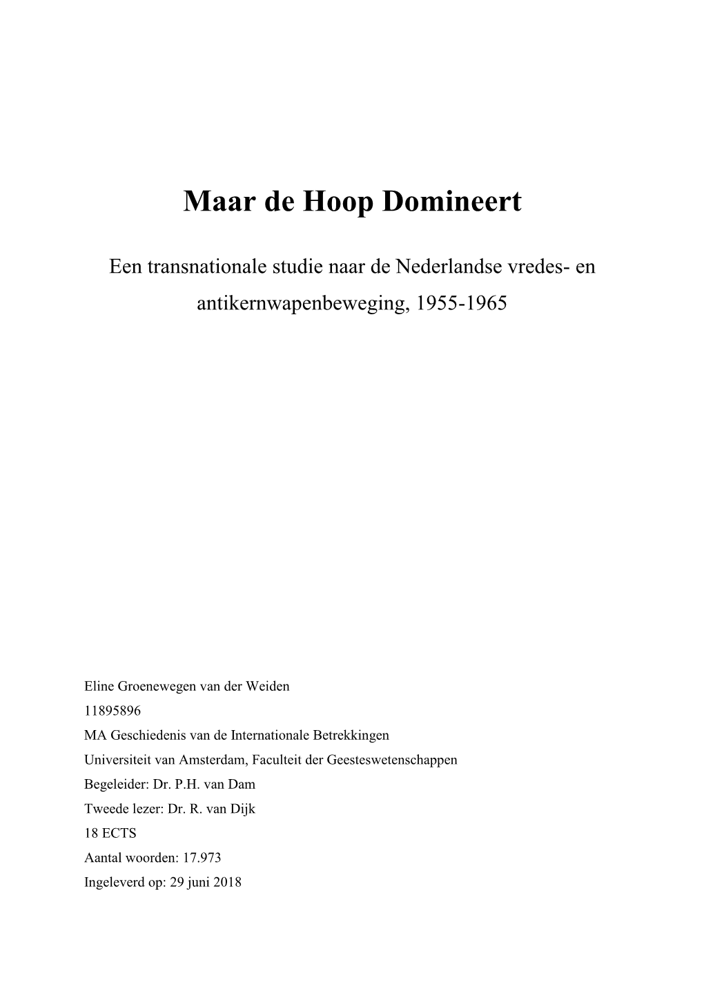 Maar De Hoop Domineert