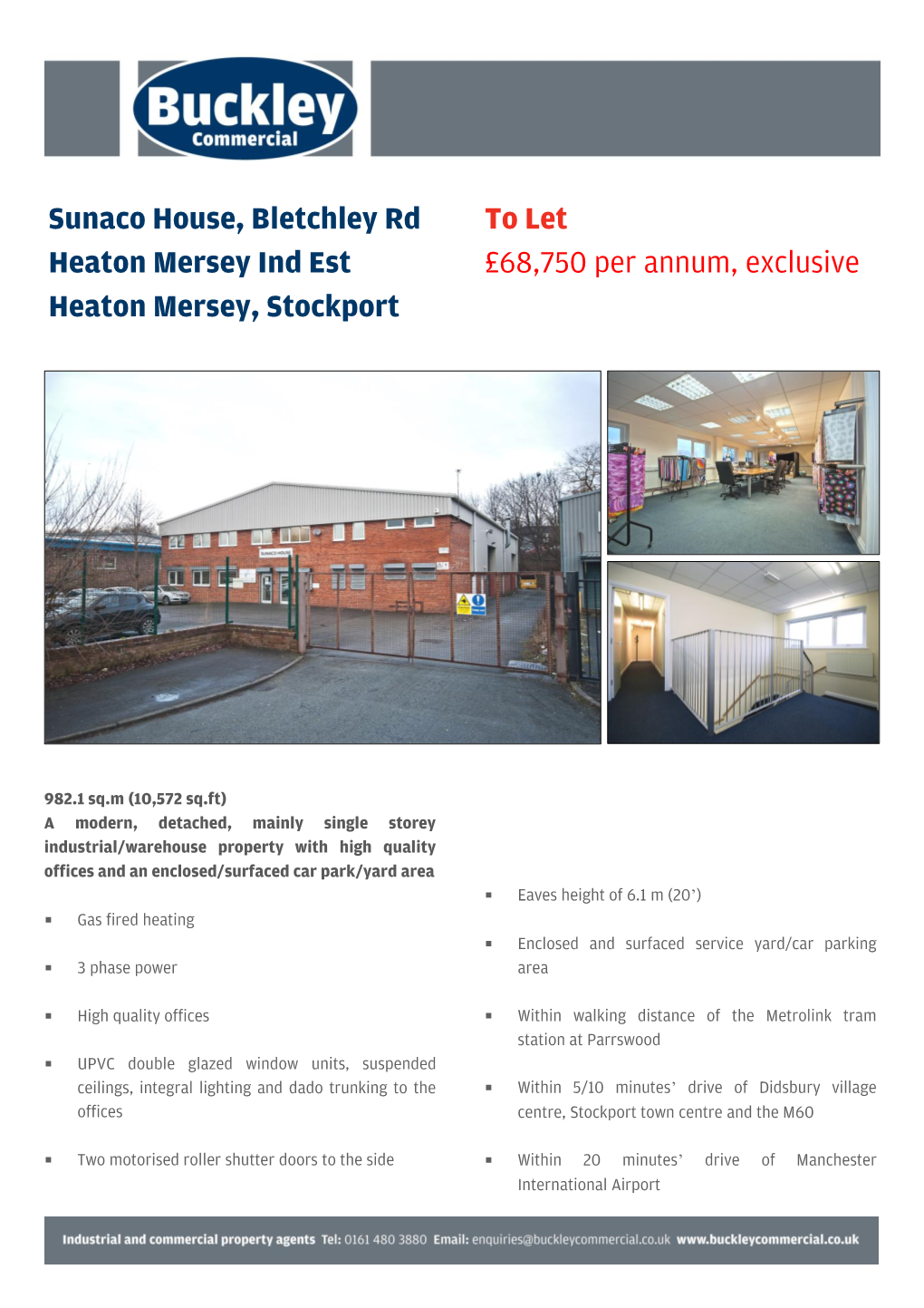 Sunaco House, Bletchley Rd Heaton Mersey Ind Est Heaton Mersey