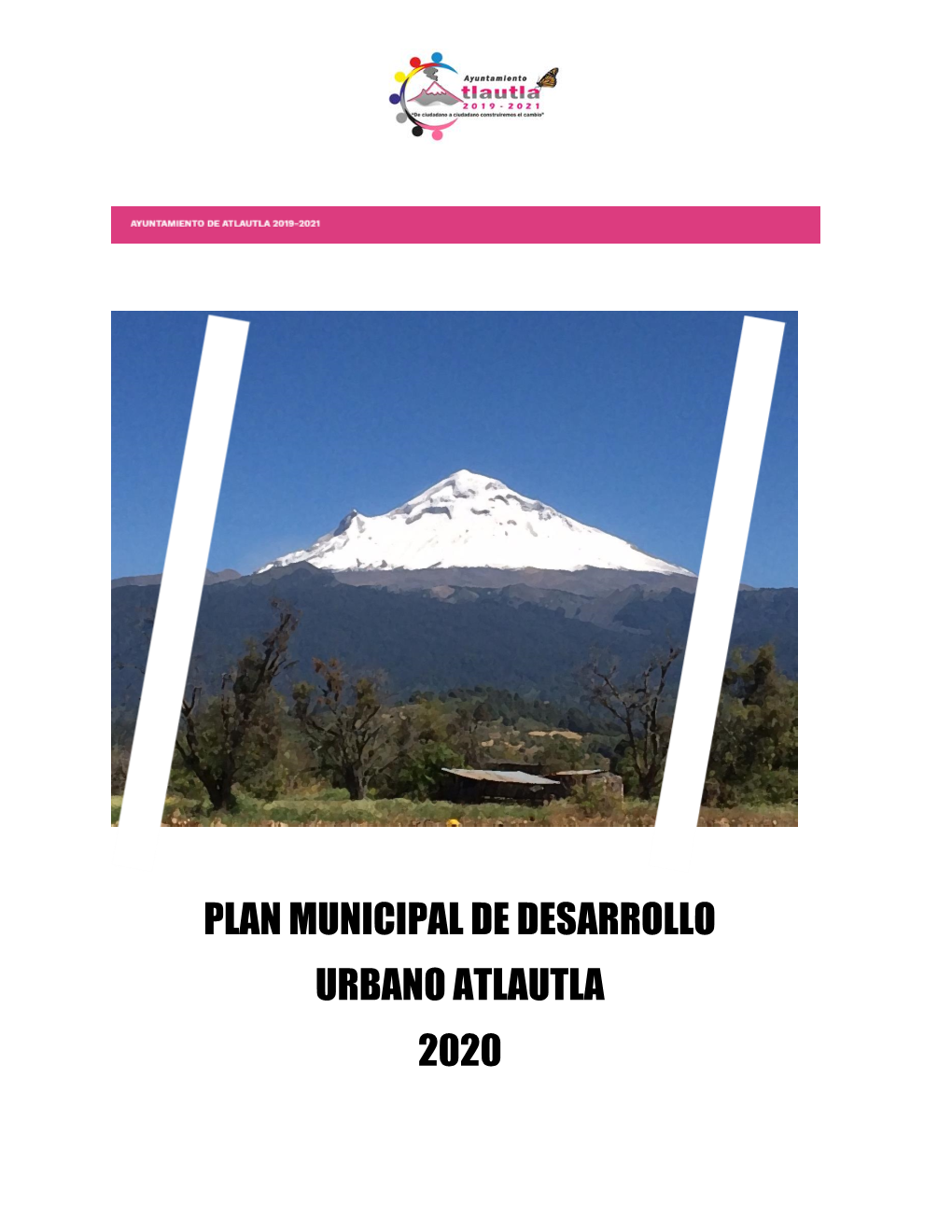 Plan Municipal De Desarrollo Urbano Atlautla 2020