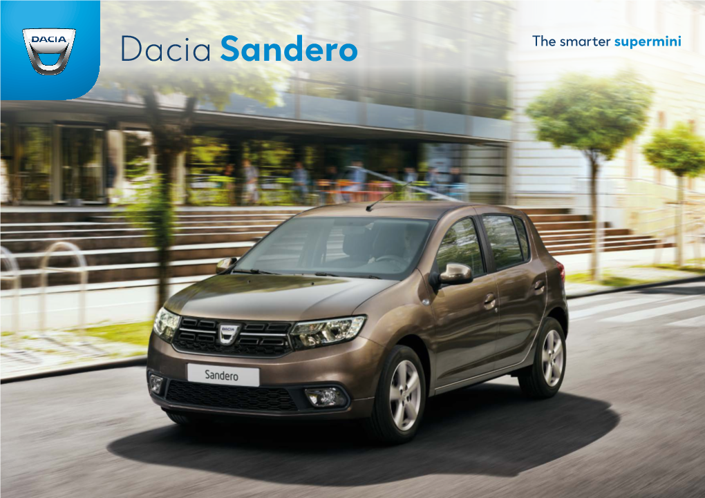 Dacia Sandero the Smarter Supermini This Is What an All-Rounder – Looks Like Dacia Sandero