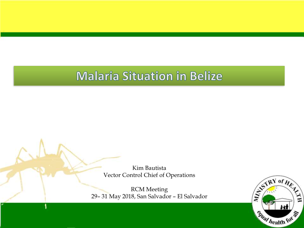 El Salvador Belize Population Estimate: 377,968 Surface Area: 8,867 Sq