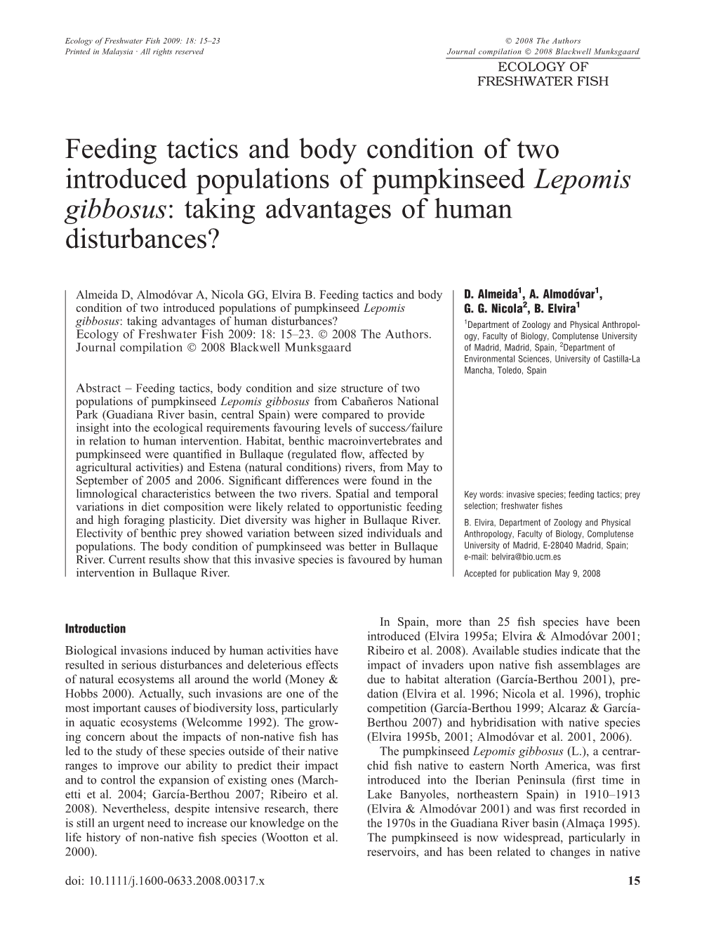 Feeding Tactics and Body Condition of Two Introduced Populations of Pumpkinseed Lepomis Gibbosus: Taking Advantages of Human Disturbances?