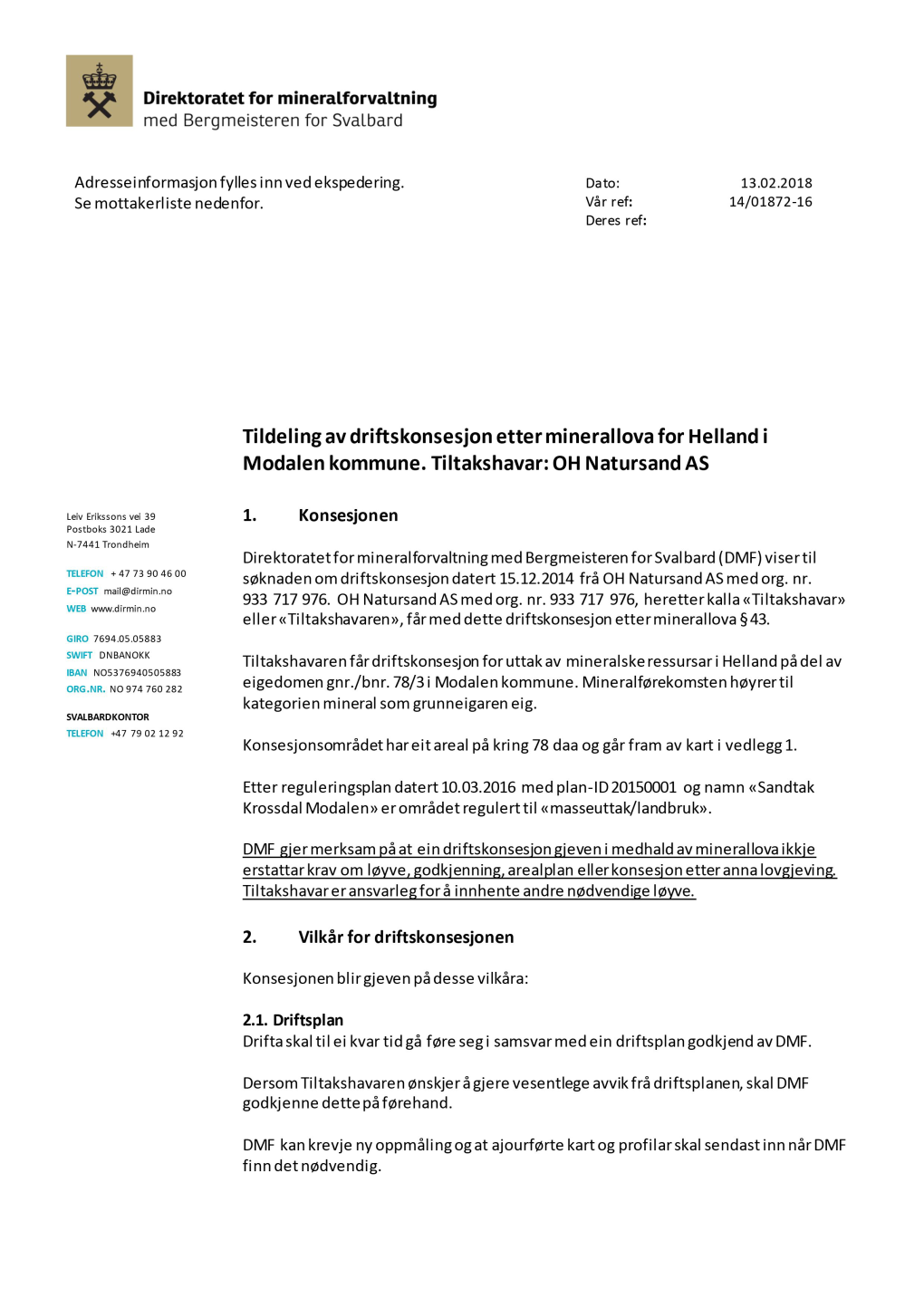 Tildeling Av Driftskonsesjon Etter Minerallova for Helland I Modalen