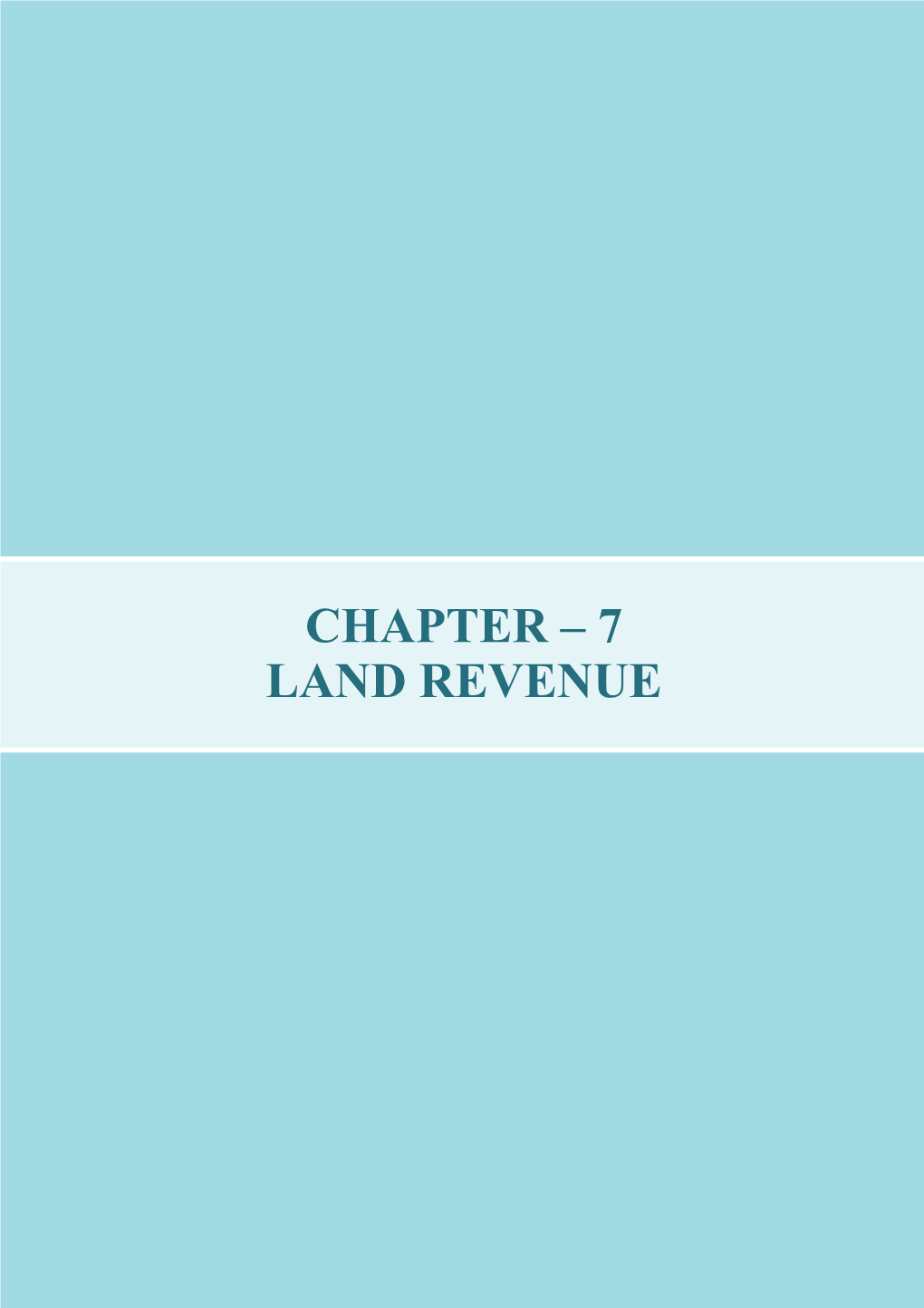 Chapter 7 Land Revenue