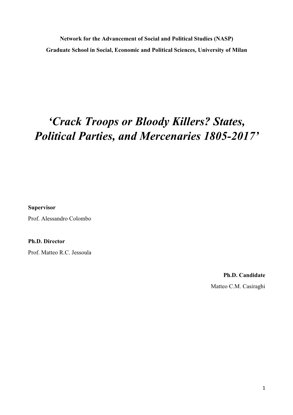 Crack Troops Or Bloody Killers? States, Political Parties, and Mercenaries 1805-2017’
