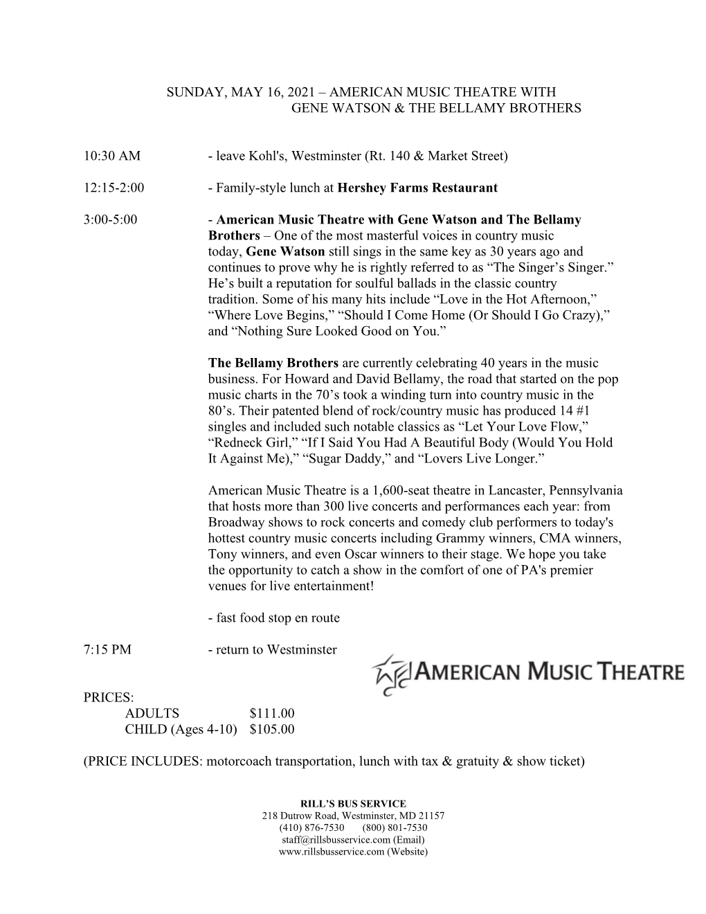 Sunday, May 16, 2021 – American Music Theatre with Gene Watson & the Bellamy Brothers