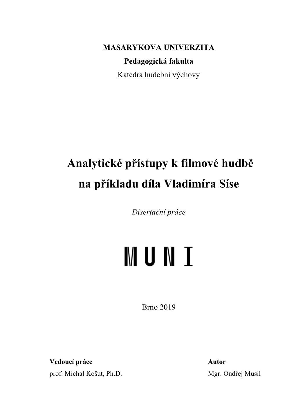 Analytické Přístupy K Filmové Hudbě Na Příkladu Díla Vladimíra Síse