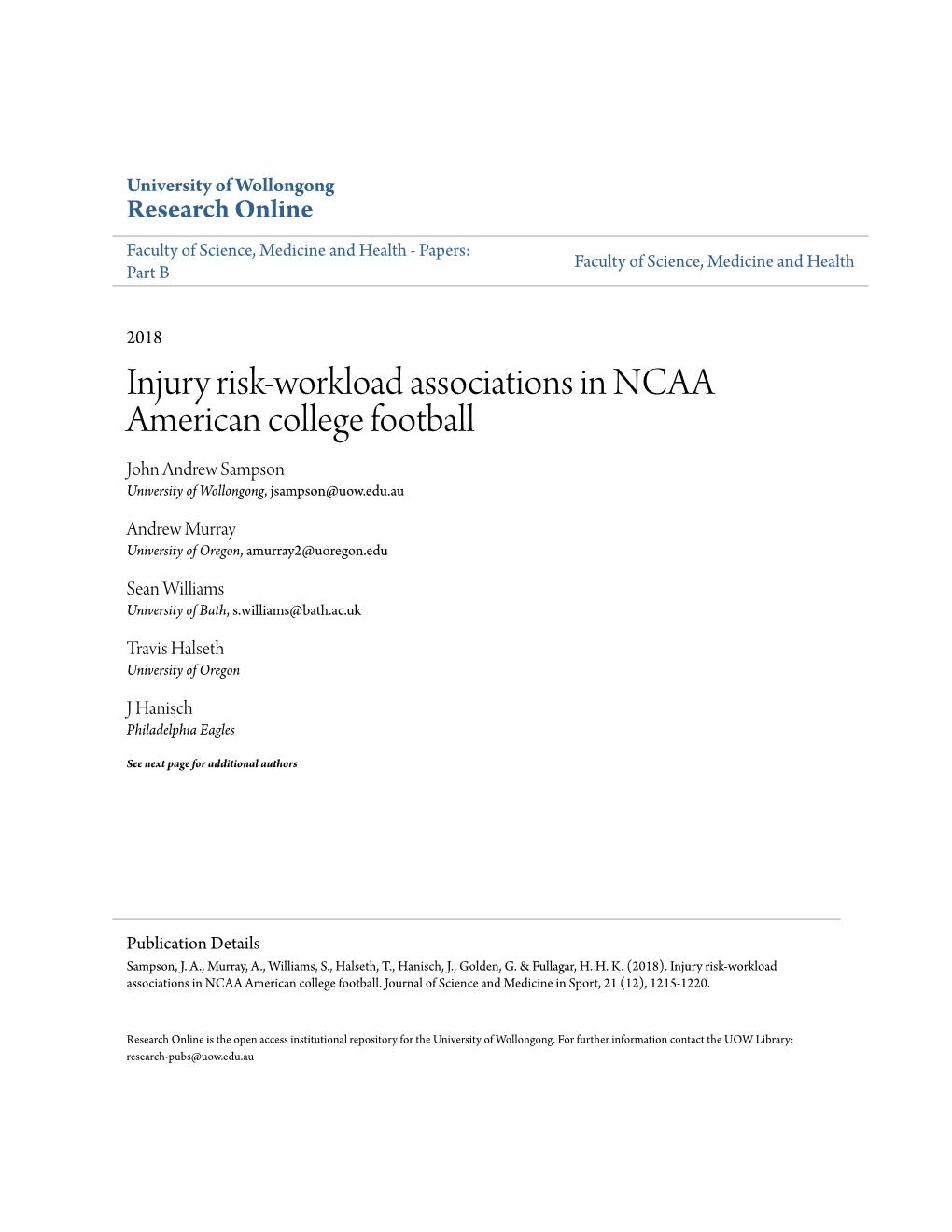 Injury Risk-Workload Associations in NCAA American College Football John Andrew Sampson University of Wollongong, Jsampson@Uow.Edu.Au