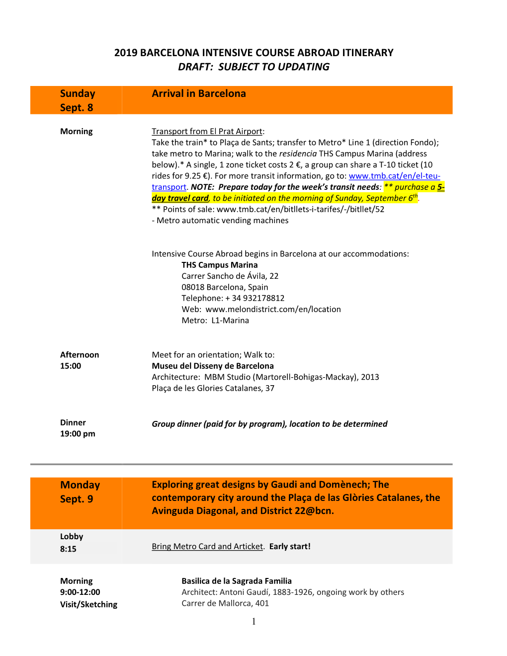 2019 Barcelona Intensive Course Abroad Itinerary Draft: Subject to Updating