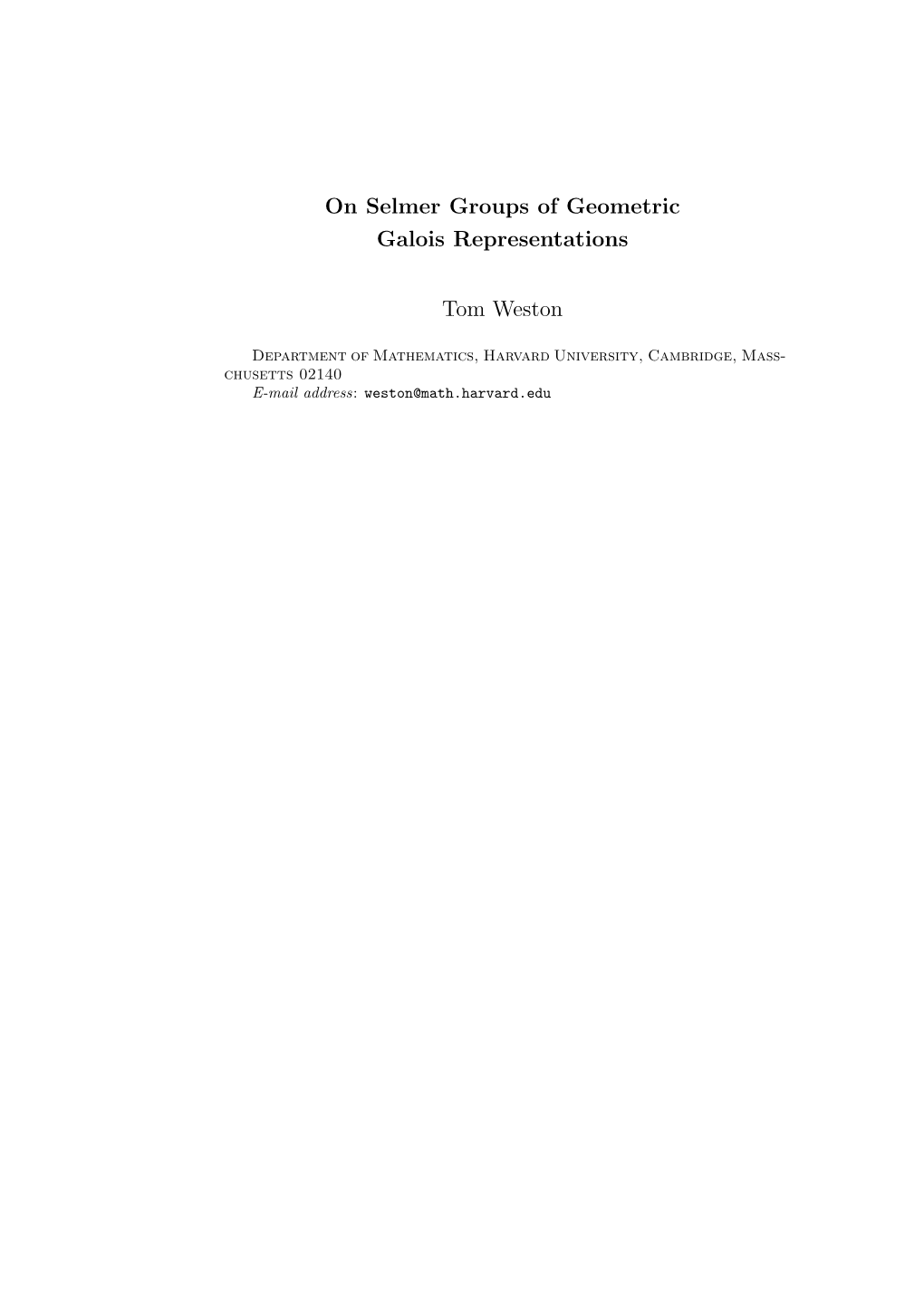 On Selmer Groups of Geometric Galois Representations Tom Weston