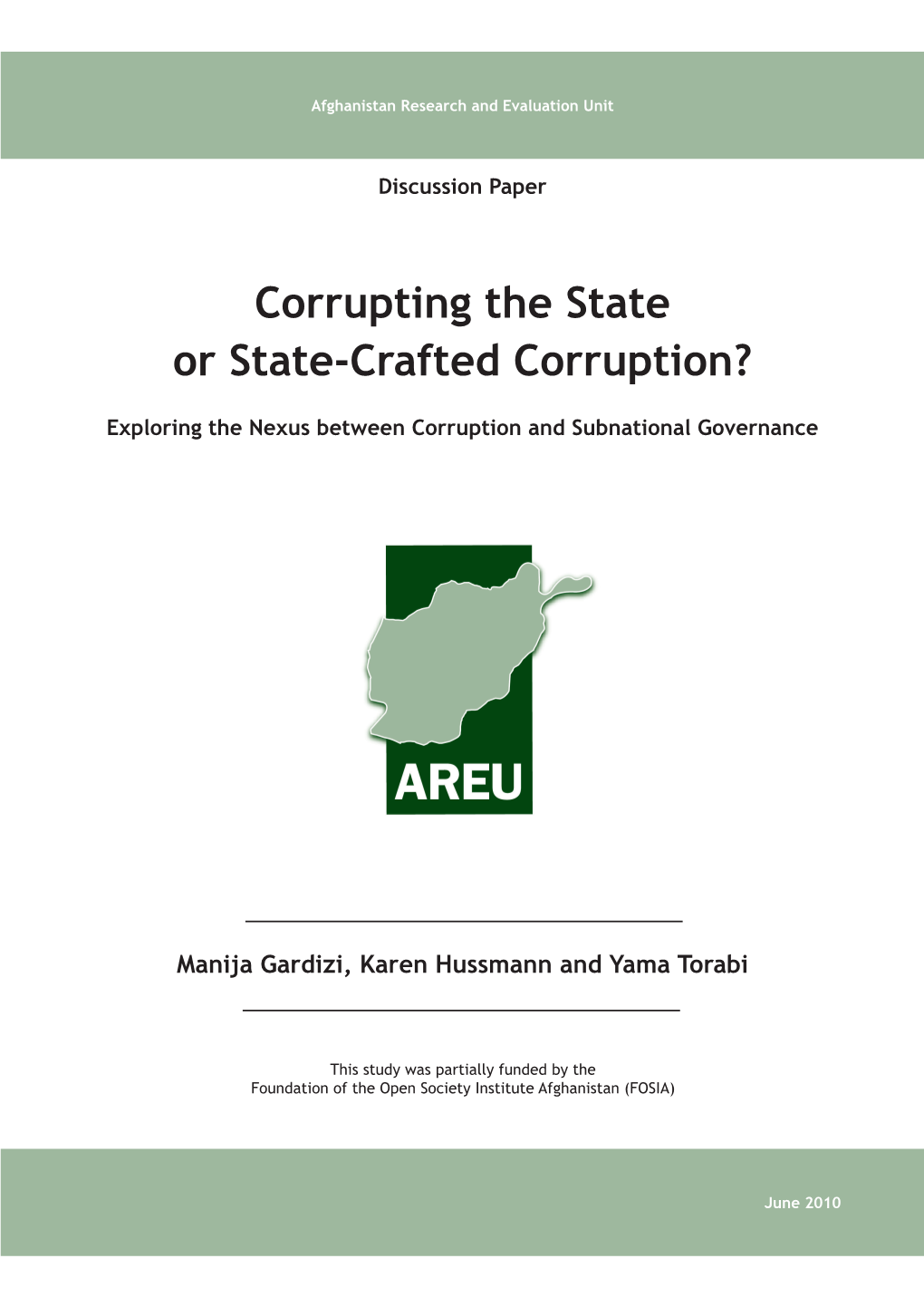 Corrupting the State Or State-Crafted Corruption?