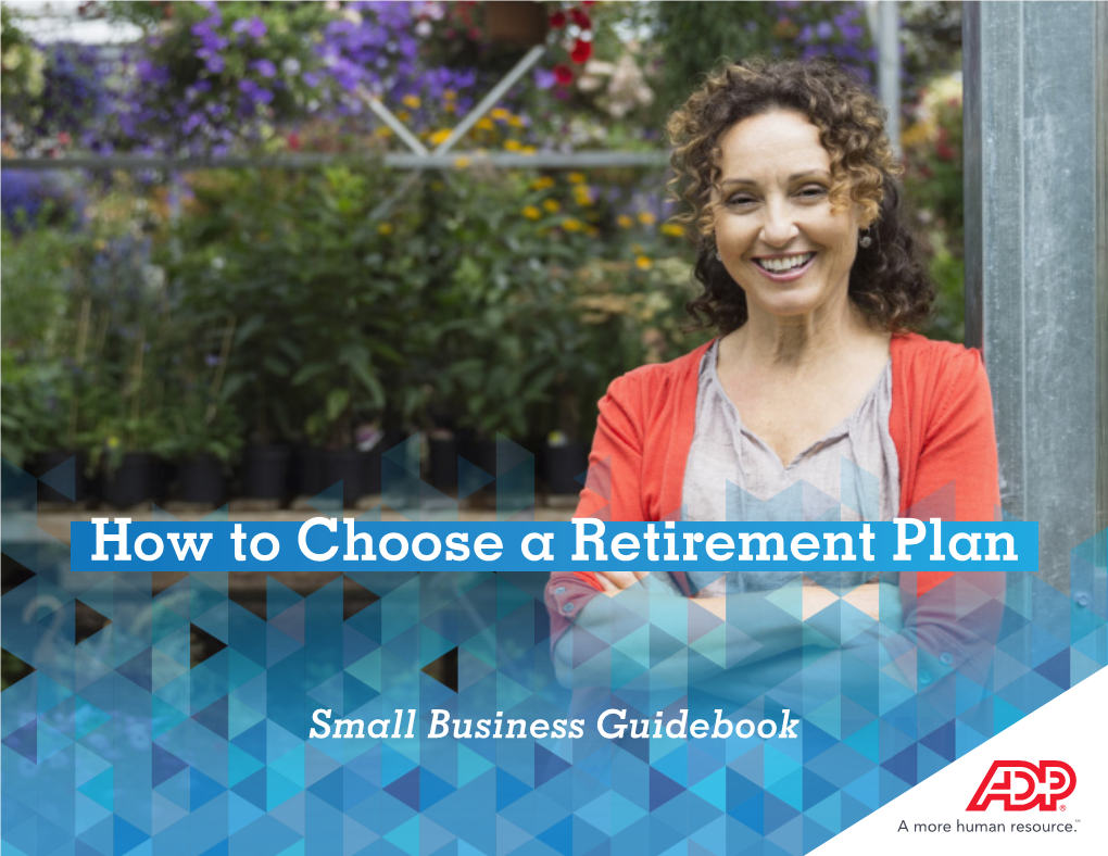 How to Choose a Retirement Plan