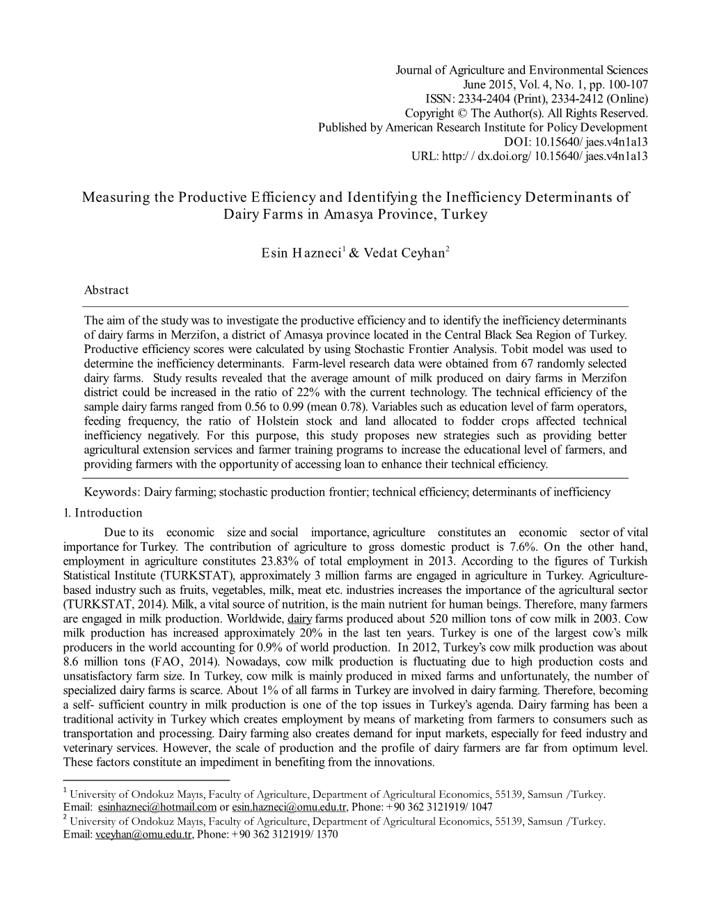 Measuring the Productive Efficiency and Identifying the Inefficiency Determinants of Dairy Farms in Amasya Province, Turkey