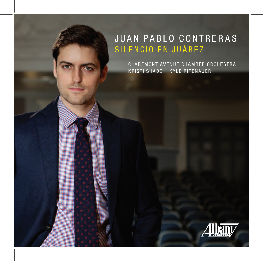 Juan Pablo Contreras Silencio En Juárez