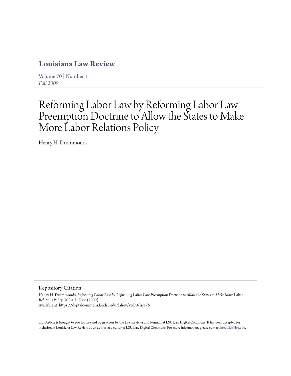 Reforming Labor Law by Reforming Labor Law Preemption Doctrine to Allow the States to Make More Labor Relations Policy Henry H
