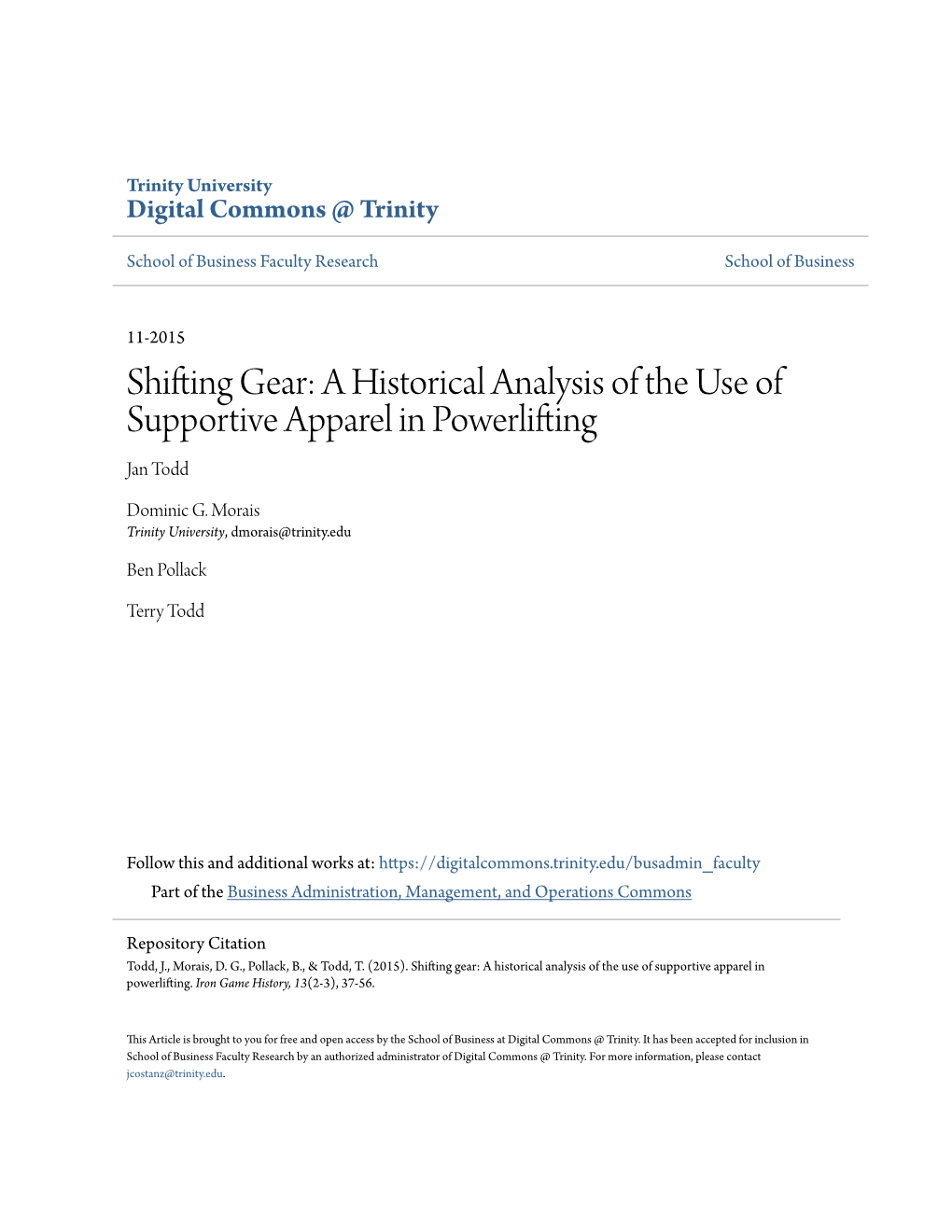 A Historical Analysis of the Use of Supportive Apparel in Powerlifting Jan Todd