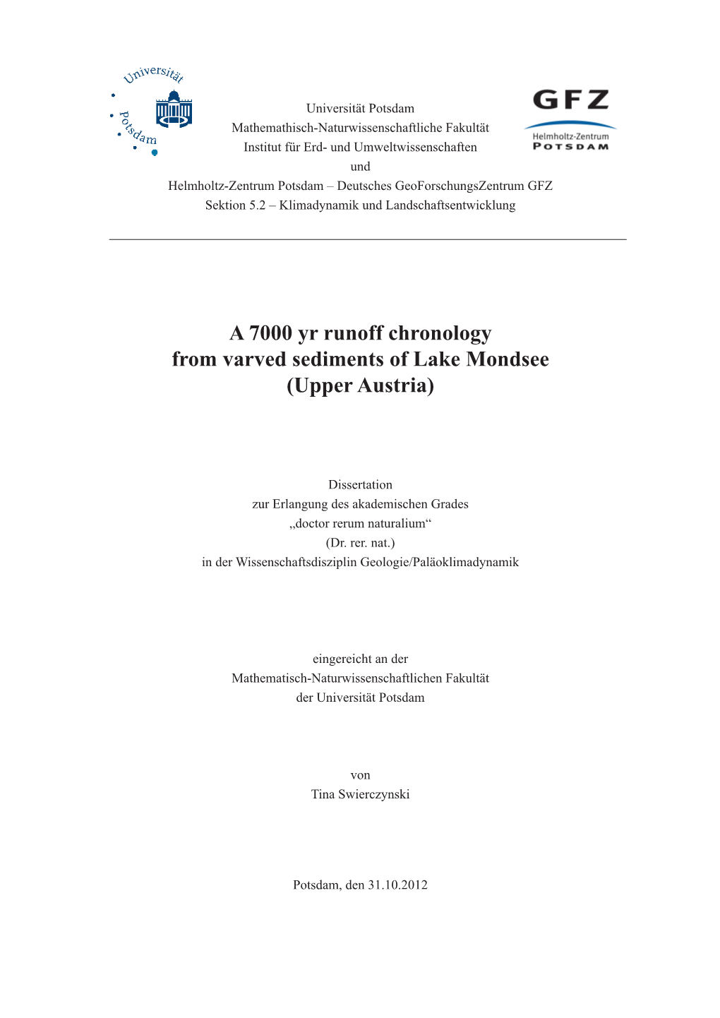 A 7000 Yr Runoff Chronology from Varved Sediments of Lake Mondsee (Upper Austria)