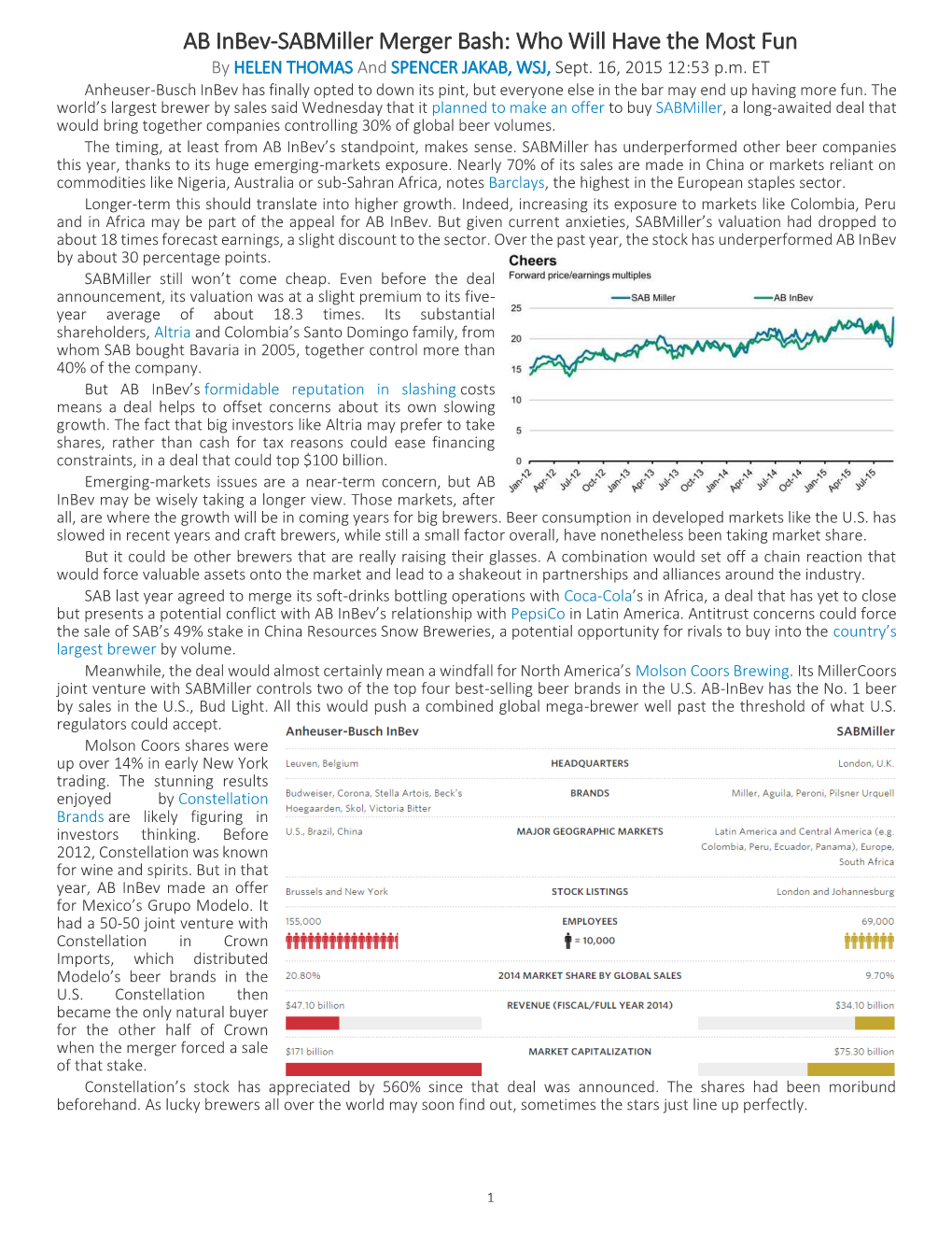 AB Inbev-Sabmiller Merger Bash: Who Will Have the Most Fun by HELEN THOMAS and SPENCER JAKAB, WSJ, Sept