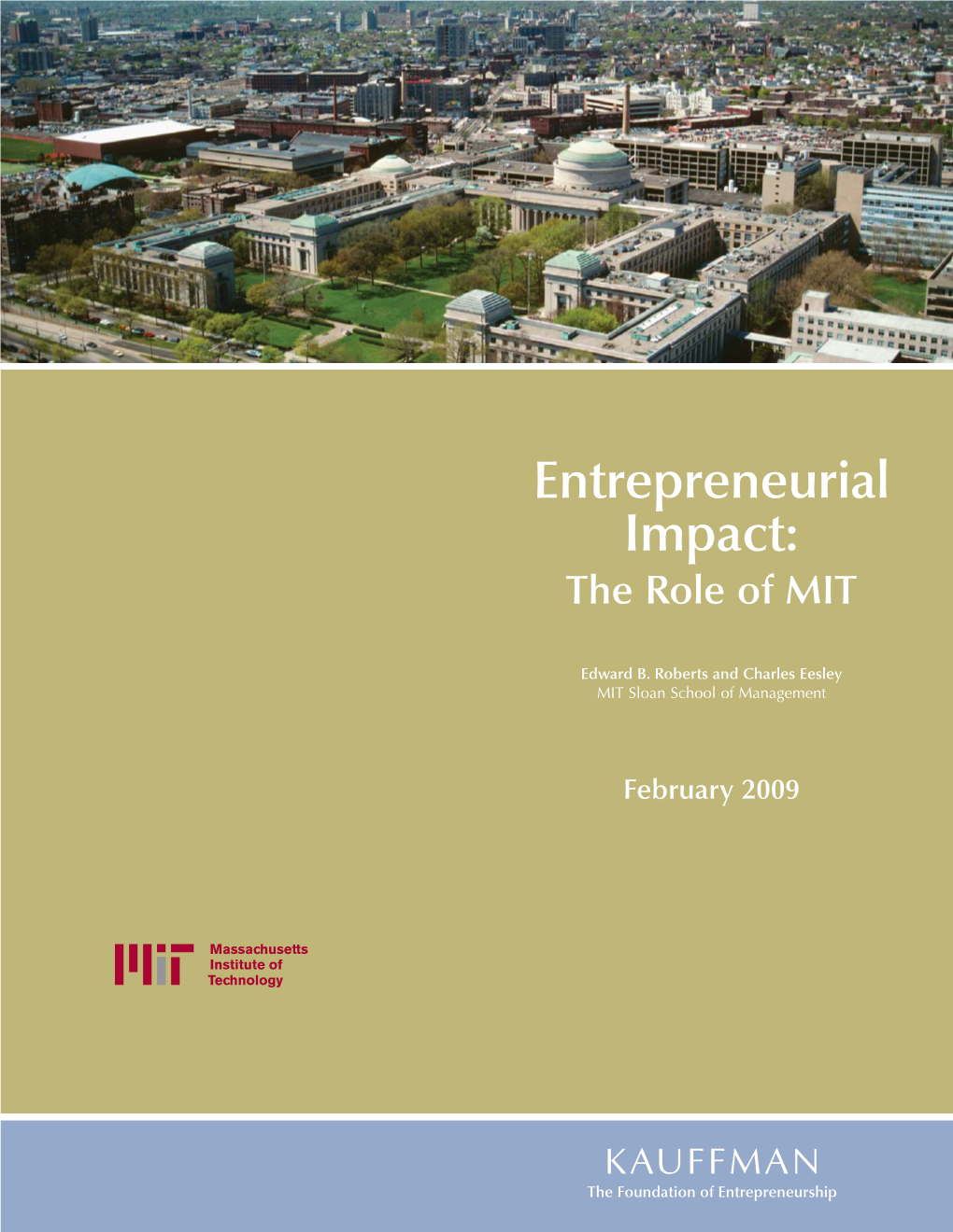 The Role of MIT
