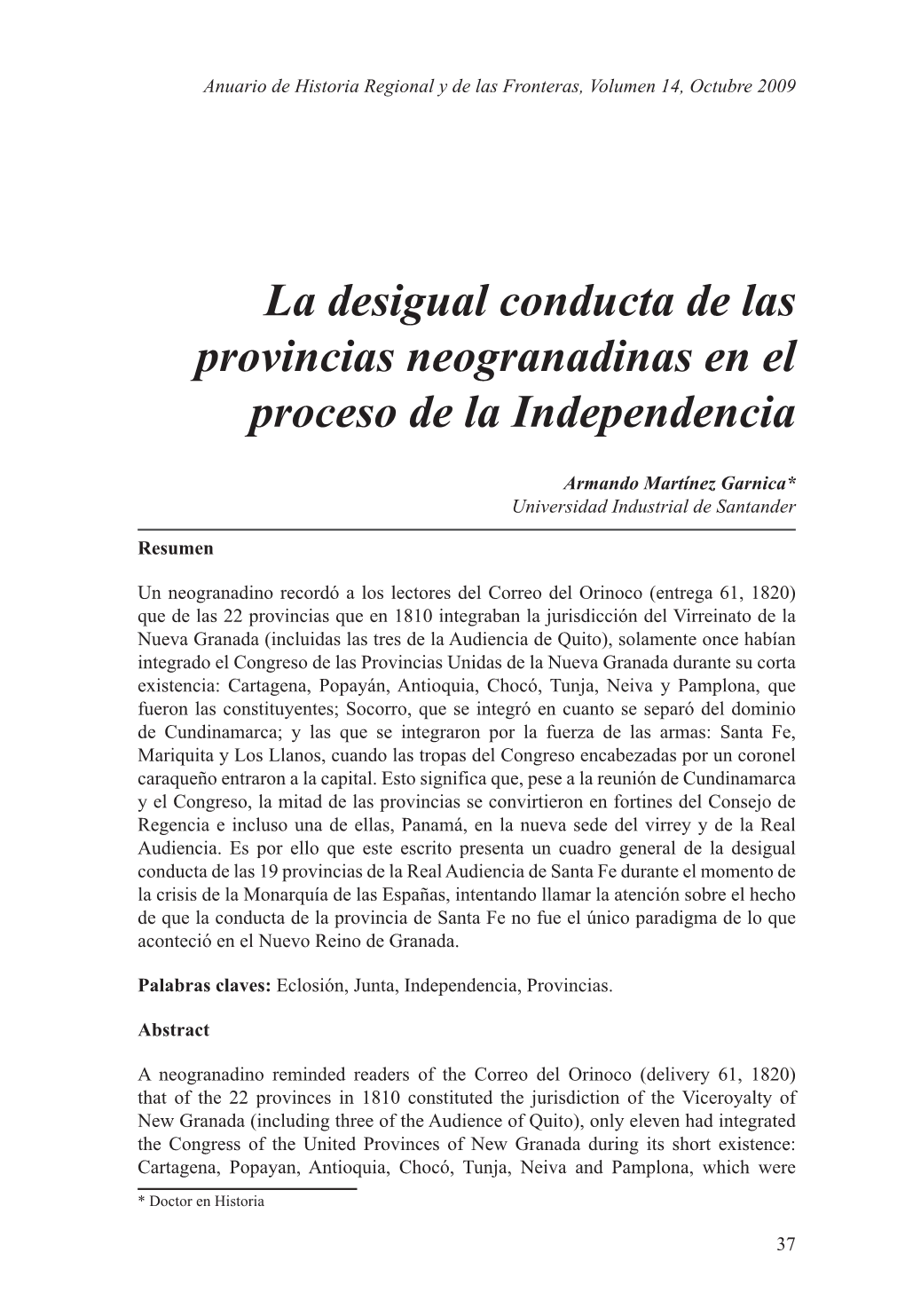 La Desigual Conducta De Las Provincias Neogranadinas En El Proceso De La Independencia