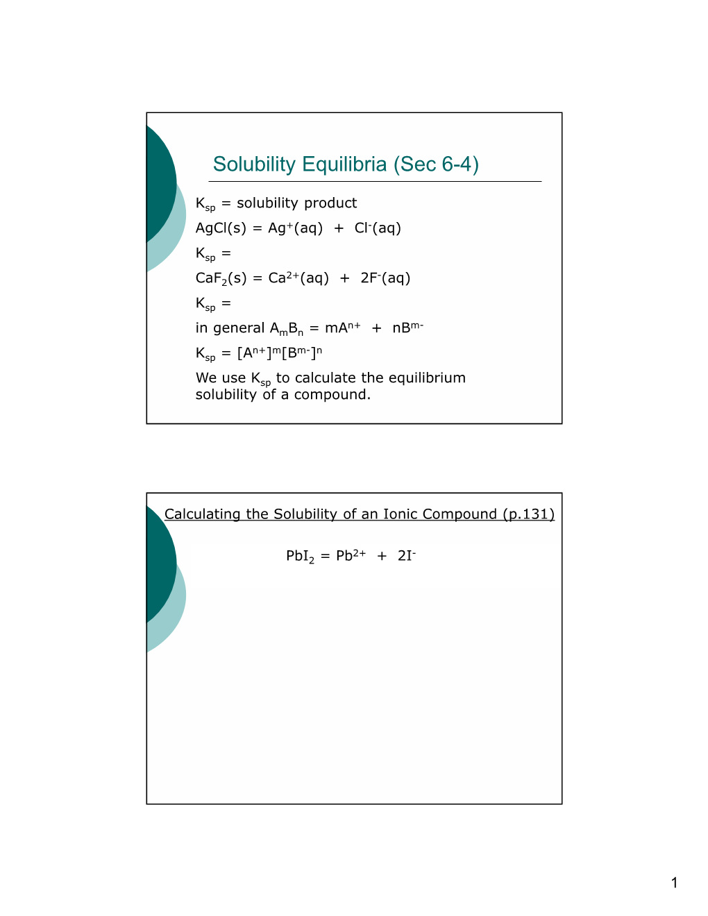 Solubility Equilibria (Sec 6-4)