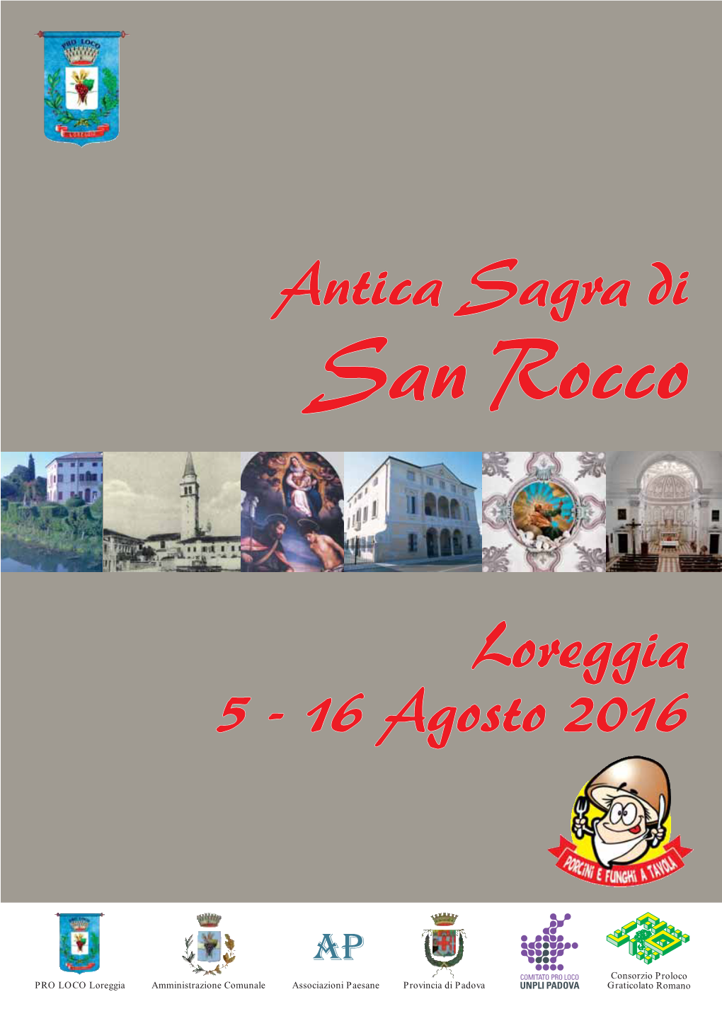 16 Agosto 2 6 Agosto 2016 Antica Sagra Di