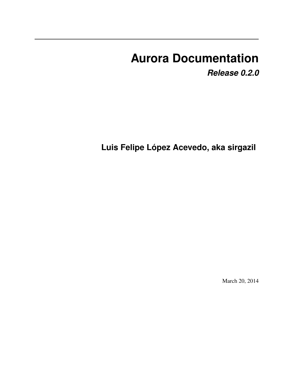 Aurora Documentation Release 0.2.0