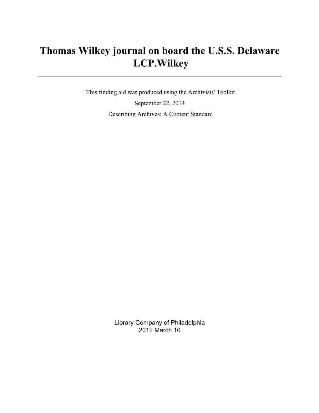 Thomas Wilkey Journal on Board the U.S.S. Delaware LCP.Wilkey