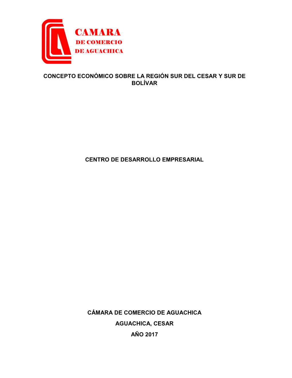 Concepto Económico Sobre La Región Sur Del Cesar Y Sur De Bolívar