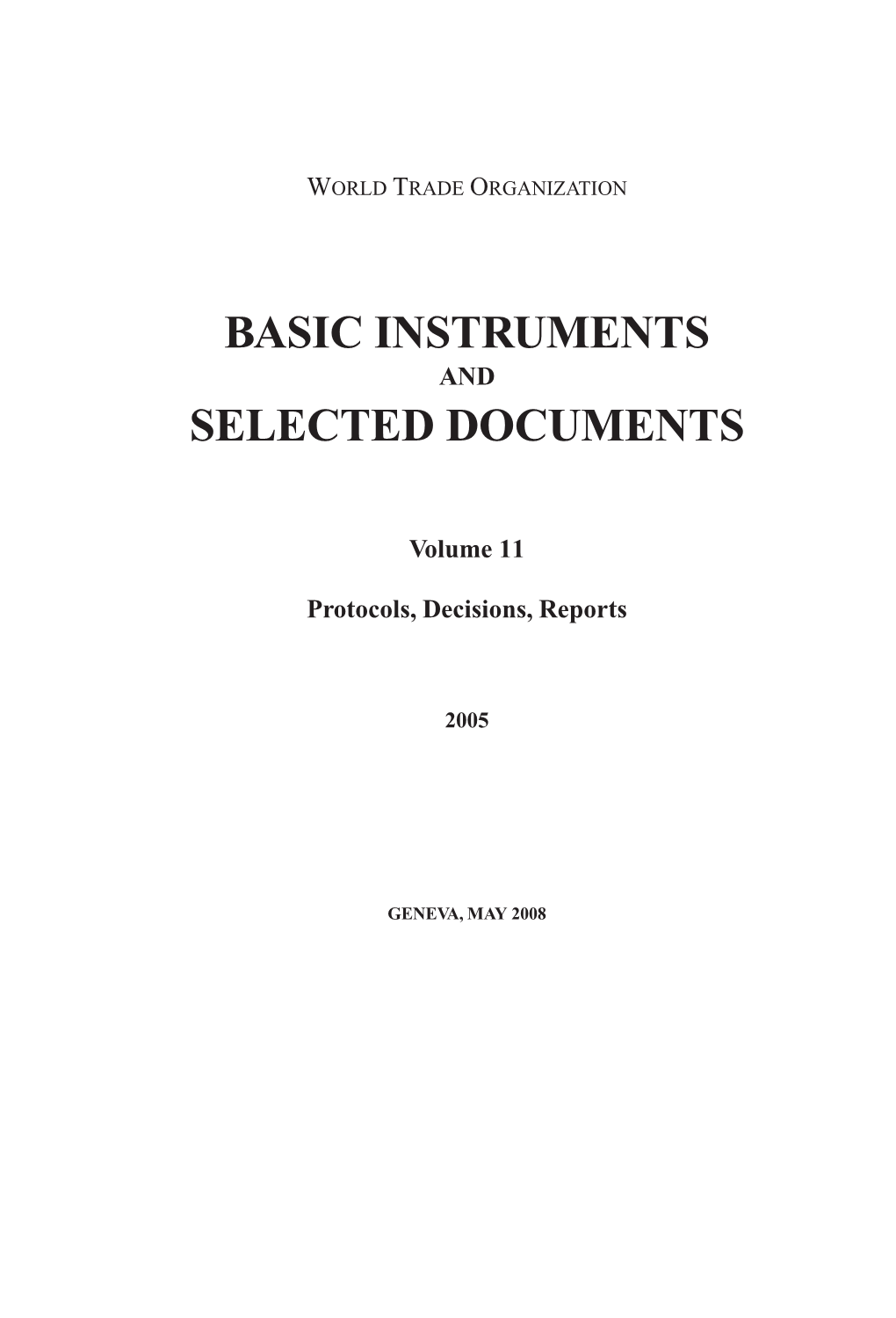 Basic Instruments Selected Documents